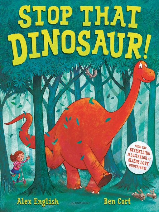 Title details for Stop That Dinosaur! by Alex English - Available